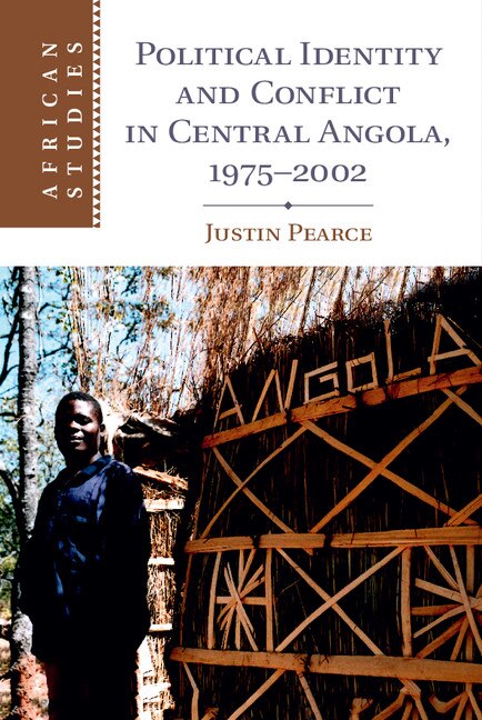 Front cover_Political Identity and Conflict in Central Angola, 1975–2002