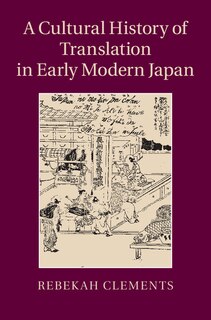 Couverture_A Cultural History Of Translation In Early Modern Japan