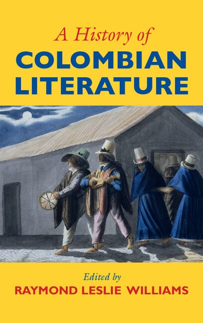 Couverture_A History Of Colombian Literature