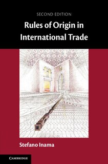 Couverture_Rules Of Origin In International Trade