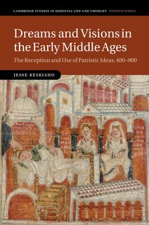 Couverture_Dreams and Visions in the Early Middle Ages