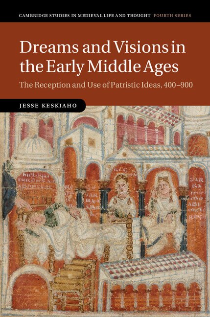 Couverture_Dreams and Visions in the Early Middle Ages