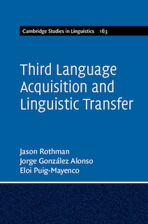 Front cover_Third Language Acquisition And Linguistic Transfer