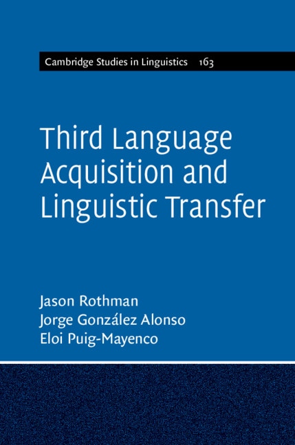 Front cover_Third Language Acquisition And Linguistic Transfer