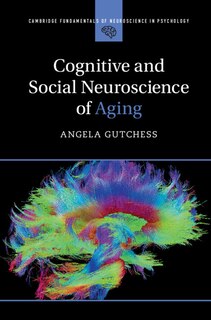 Couverture_Cognitive And Social Neuroscience Of Aging