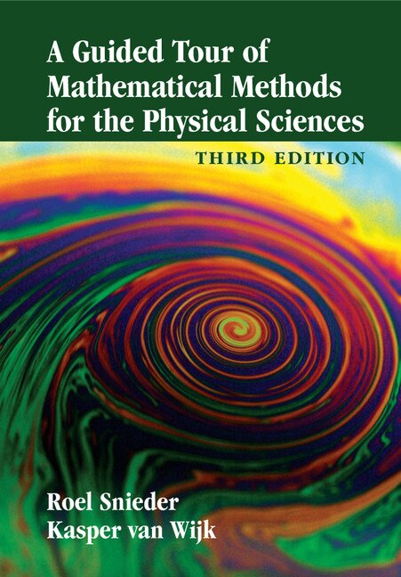 Front cover_A Guided Tour Of Mathematical Methods For The Physical Sciences