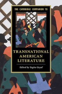 Front cover_The Cambridge Companion To Transnational American Literature