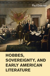 Couverture_Hobbes, Sovereignty, And Early American Literature