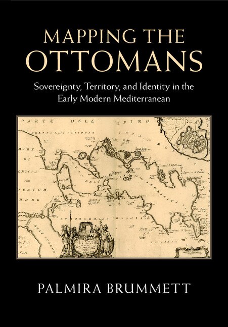 Couverture_Mapping The Ottomans