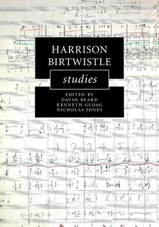 Couverture_Harrison Birtwistle Studies