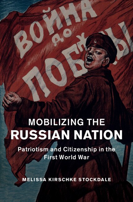 Front cover_Mobilizing The Russian Nation