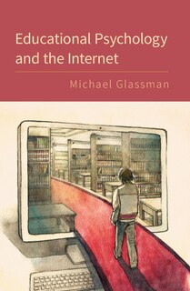 Front cover_Educational Psychology And The Internet