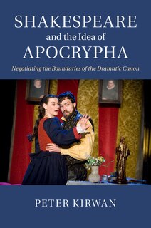 Couverture_Shakespeare And The Idea Of Apocrypha