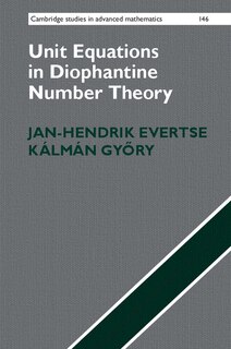 Front cover_Unit Equations In Diophantine Number Theory