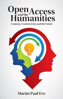Couverture_Open Access And The Humanities