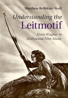 Front cover_Understanding The Leitmotif