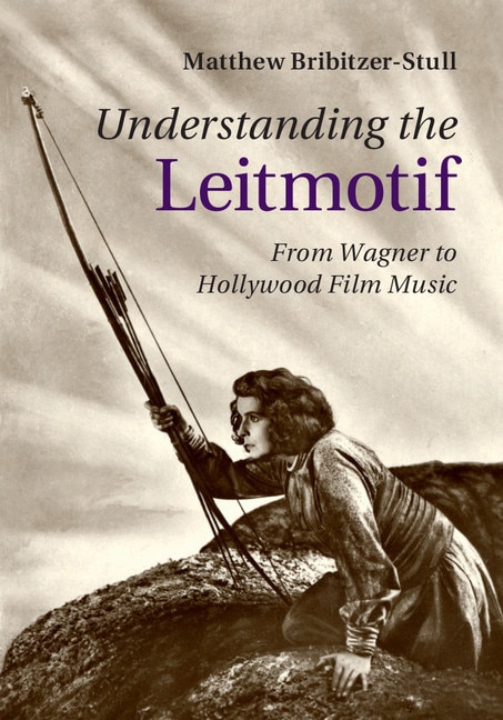Front cover_Understanding The Leitmotif