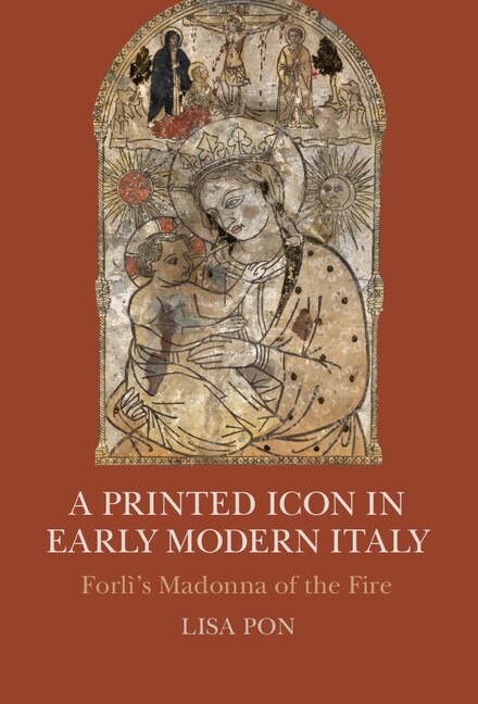 Couverture_A Printed Icon In Early Modern Italy