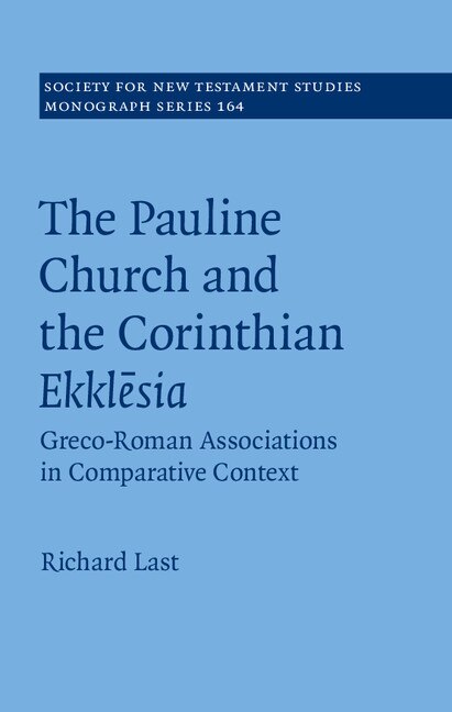 Front cover_The Pauline Church And The Corinthian Ekklesia