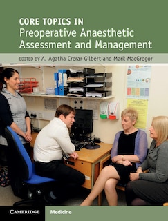 Front cover_Core Topics In Preoperative Anaesthetic Assessment And Management