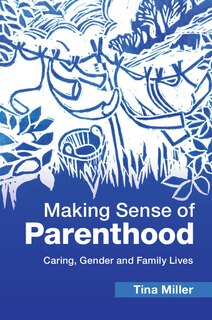 Couverture_Making Sense Of Parenthood