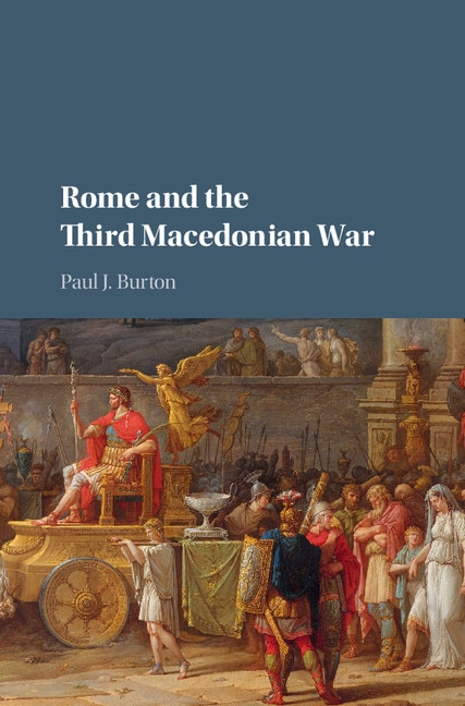 Front cover_Rome And The Third Macedonian War