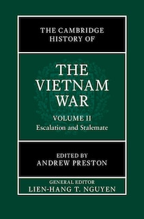Front cover_The Cambridge History of the Vietnam War: Volume 2, Escalation and Stalemate