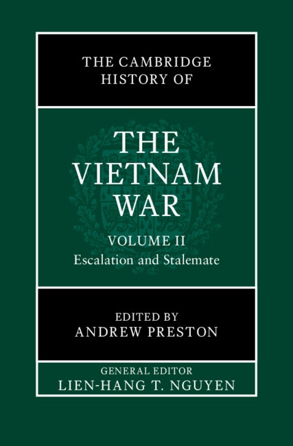 Front cover_The Cambridge History of the Vietnam War: Volume 2, Escalation and Stalemate