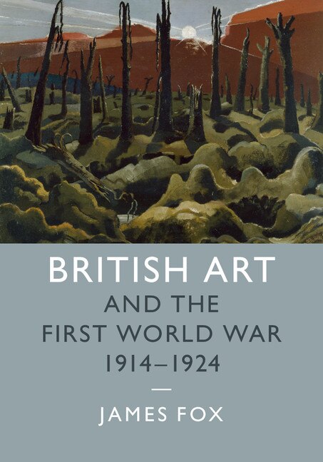 Couverture_British Art and the First World War, 1914–1924