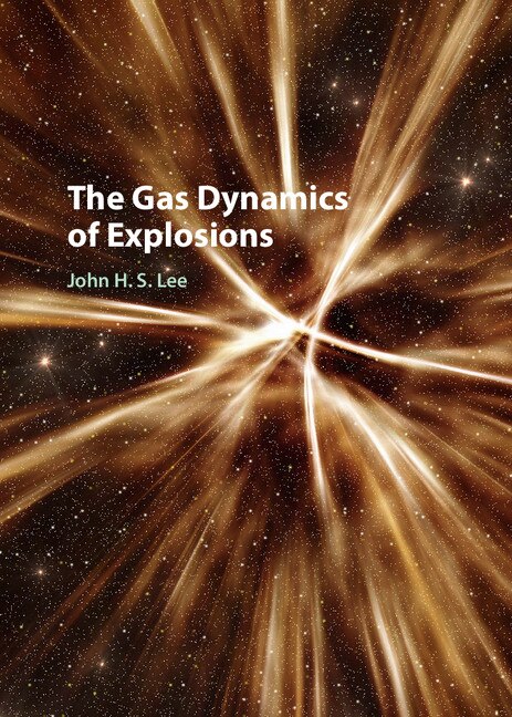 Couverture_The Gas Dynamics Of Explosions