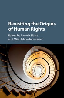 Front cover_Revisiting The Origins Of Human Rights