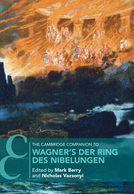 Couverture_The Cambridge Companion To Wagner's Der Ring Des Nibelungen