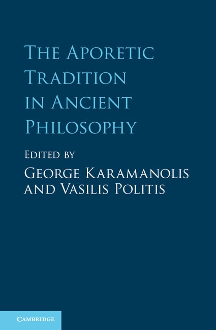 Couverture_The Aporetic Tradition In Ancient Philosophy
