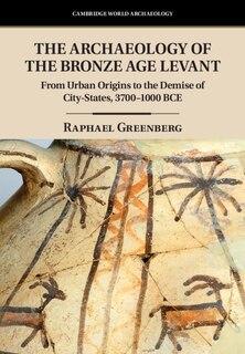 Couverture_The Archaeology of the Bronze Age Levant