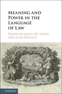 Front cover_Meaning And Power In The Language Of Law