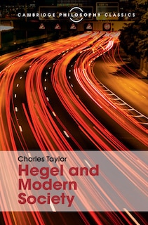 Hegel And Modern Society