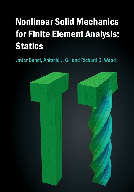 Front cover_Nonlinear Solid Mechanics For Finite Element Analysis: Statics