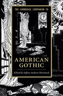 Front cover_The Cambridge Companion To American Gothic