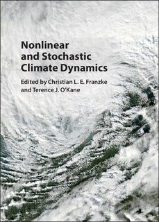 Front cover_Nonlinear And Stochastic Climate Dynamics