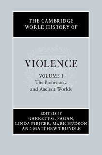 The Cambridge World History Of Violence