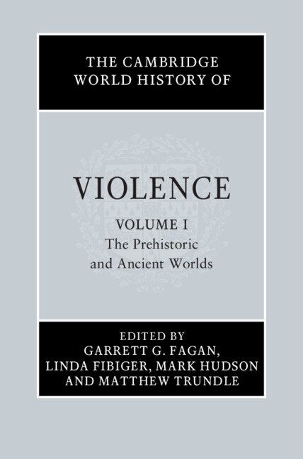 The Cambridge World History Of Violence