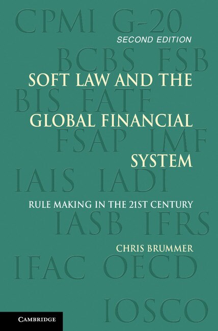Couverture_Soft Law And The Global Financial System