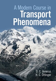 Front cover_A Modern Course In Transport Phenomena