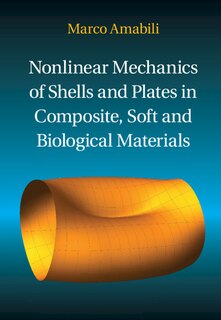 Front cover_Nonlinear Mechanics Of Shells And Plates In Composite, Soft And Biological Materials