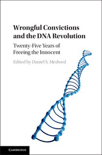 Front cover_Wrongful Convictions And The Dna Revolution