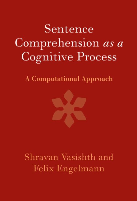 Couverture_Sentence Comprehension As A Cognitive Process