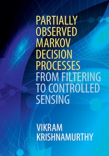 Front cover_Partially Observed Markov Decision Processes
