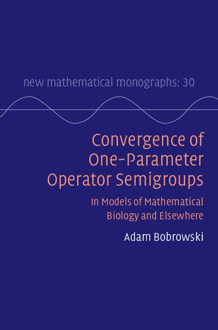 Front cover_Convergence Of One-parameter Operator Semigroups