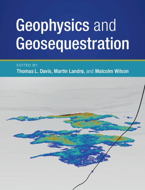 Geophysics And Geosequestration