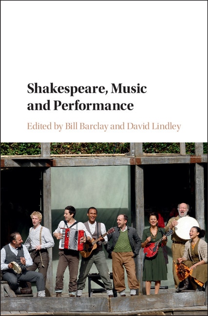 Front cover_Shakespeare, Music And Performance